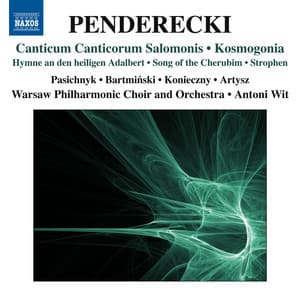 Penderecki: Canticum canticorum Salomonis - Kosmogonia - Krzysztof Penderecki