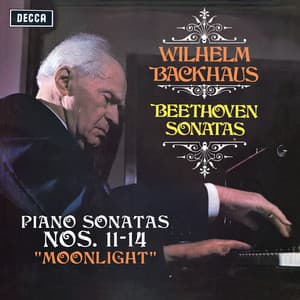 Beethoven: Piano Sonatas Nos. 11, 12, 13 & 14 “Moonlight” - Ludwig van Beethoven