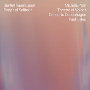 Sunleif Rasmussen: Songs of Solitude - Sunleif Rasmussen