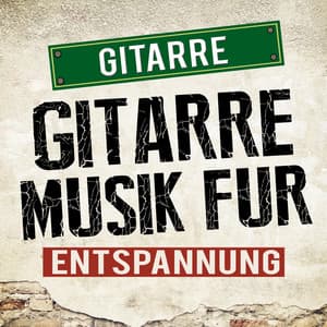 Gitarre Musik Für Entspannung - Tanz Musik Akademie
