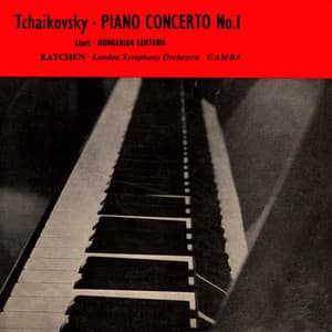 Tchaikovsky: Piano Concerto No. 1 - Pyotr Ilyich Tchaikovsky