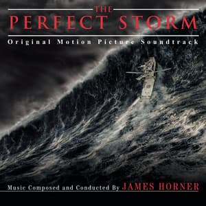 The Perfect Storm - James Horner