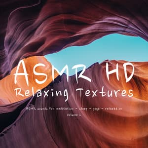 Asmr - Relaxing Textures - ASMR HD