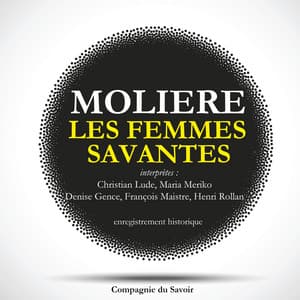 Les Femmes Savantes de Molière - Molière