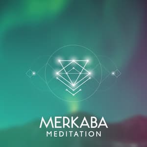 Merkaba Meditation: Meditative Instruments for Calming Down, Cycle of Life, Healing Meditation, Yoga and Balance - Buddha Meditation Mind