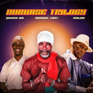 Dubwise Trilogy - Admiral Tibet