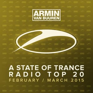 A State Of Trance Radio Top 20 - February / March 2015 - Armin van Buuren ASOT Classics
