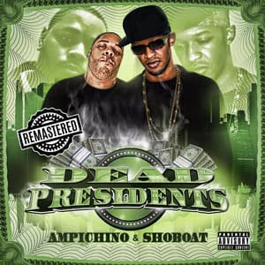 Dead Presidents - Ampichino