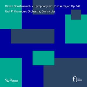 Shostakovich: Symphony No. 15 in A Major, Op. 141 - Dmitri Shostakovich