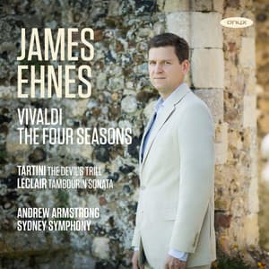 The Four Seasons :Vivaldi, Tartini, & Leclair - James Ehnes