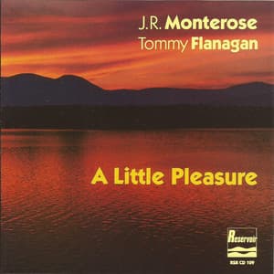 A Little Pleasure - J.R. Monterose