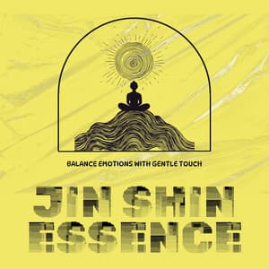 Balance Emotions with Gentle Touch - Jin Shin Essence