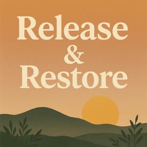 Release & Restore - Chakra Sound Journey