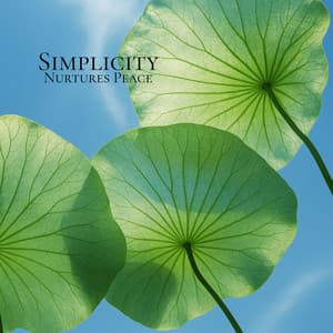 Simplicity Nurtures Peace - Wellness Portal