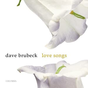 Love Songs - Dave Brubeck