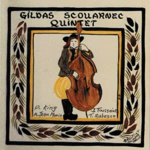 Gildas Scouarnec Quintet - Gildas Scouarnec Quintet
