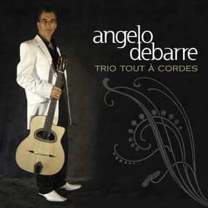 Trio tout à cordes - Angelo DeBarre