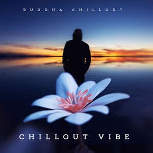 Chillout Vibe - Buddha Chillout