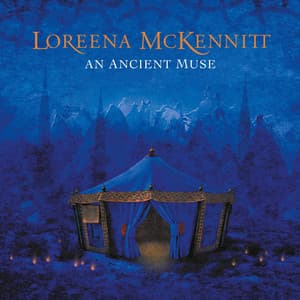 An Ancient Muse - Loreena McKennitt