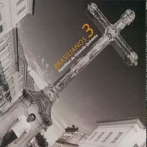 Brasilianos 3 - Hamilton De Holanda