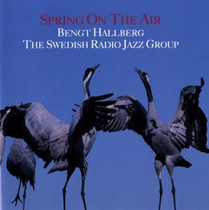 Spring on the Air - Swedish Radio Jazz Group