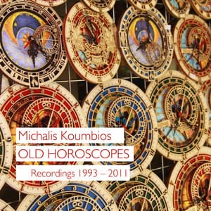 Old Horoscopes - Michalis Koumbios