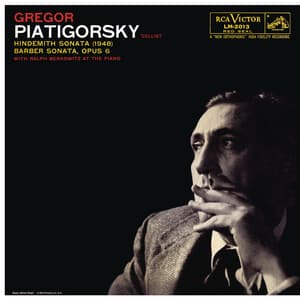 Hindemith: Sonata in E Major & Barber: Sonata in C Minor, Op. 6 - Gregor Piatigorsky
