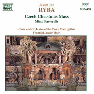 Ryba: Czech Christmas Mass / Missa Pastoralis - Jakub Jan Ryba