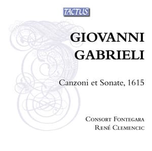 Gabrieli: Canzoni et sonate - Giovanni Gabrieli