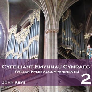 Cyfeiliant Emynnau Cymraeg 2 - John Keys