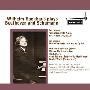 Wilhelm Backhaus plays Beethoven and Schumann - Wilhelm Backhaus