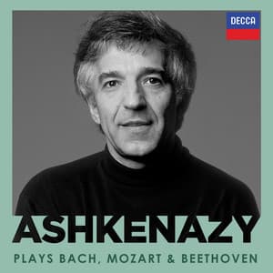 "Ashkenazy Plays": Bach, Mozart & Beethoven - Vladimir Ashkenazy