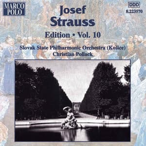 Strauss, Josef: Edition - Vol. 10 - Josef Strauss