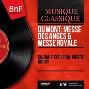 Du Mont: Messe des anges & Messe royale - Henri Dumont