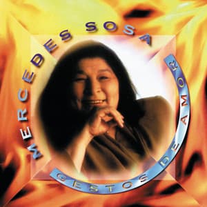 Gestos De Amor - Mercedes Sosa