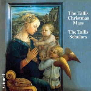 The Tallis Christmas Mass - Missa Puer natus est nobis - Thomas Tallis