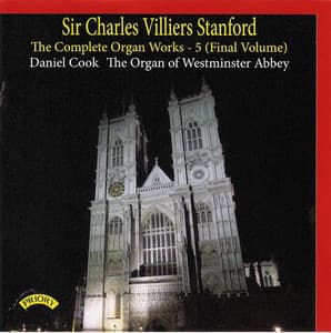 Stanford: The Complete Organ Works, Vol. 5 - Charles Villiers Stanford