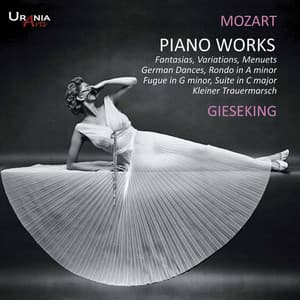 Mozart: Piano Works - Wolfgang Amadeus Mozart