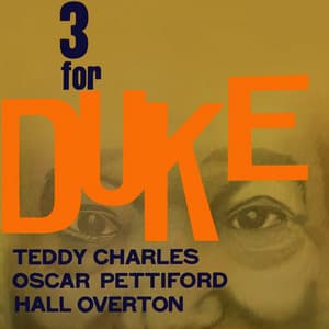 Three For Duke - Teddy Charles
