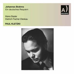 Brahms: Ein deutsches Requiem, Op. 45 - Johannes Brahms