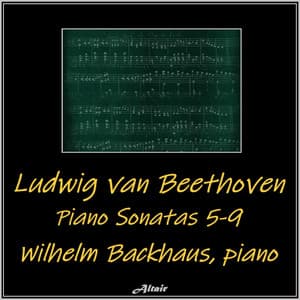 Beethoven: Piano Sonatas 5-9 - Ludwig van Beethoven