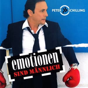 Emotionen sind männlich - Peter Schilling