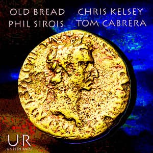 Old Bread - Chris Kelsey