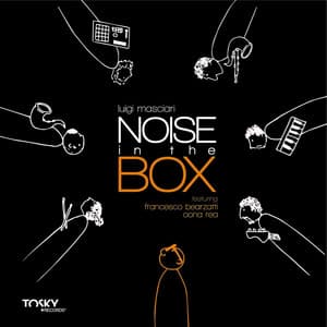 Noise in the Box - Luigi Masciari