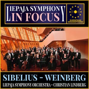 Liepaja Symphony: In Focus - Jean Sibelius