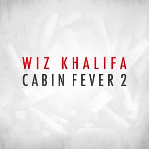 Cabin Fever 2 - Wiz Khalifa