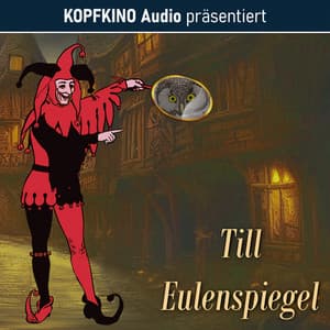 Till Eulenspiegel - KOPFKINO Audio