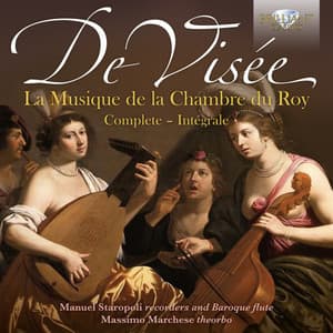 De Visée: La musique de la chambre du roy - Robert de Visée