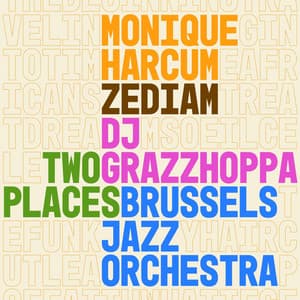 Two Places - Brussels Jazz Orchestra
