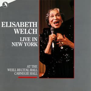 Elisabeth Welch Live In New York - Elisabeth Welch